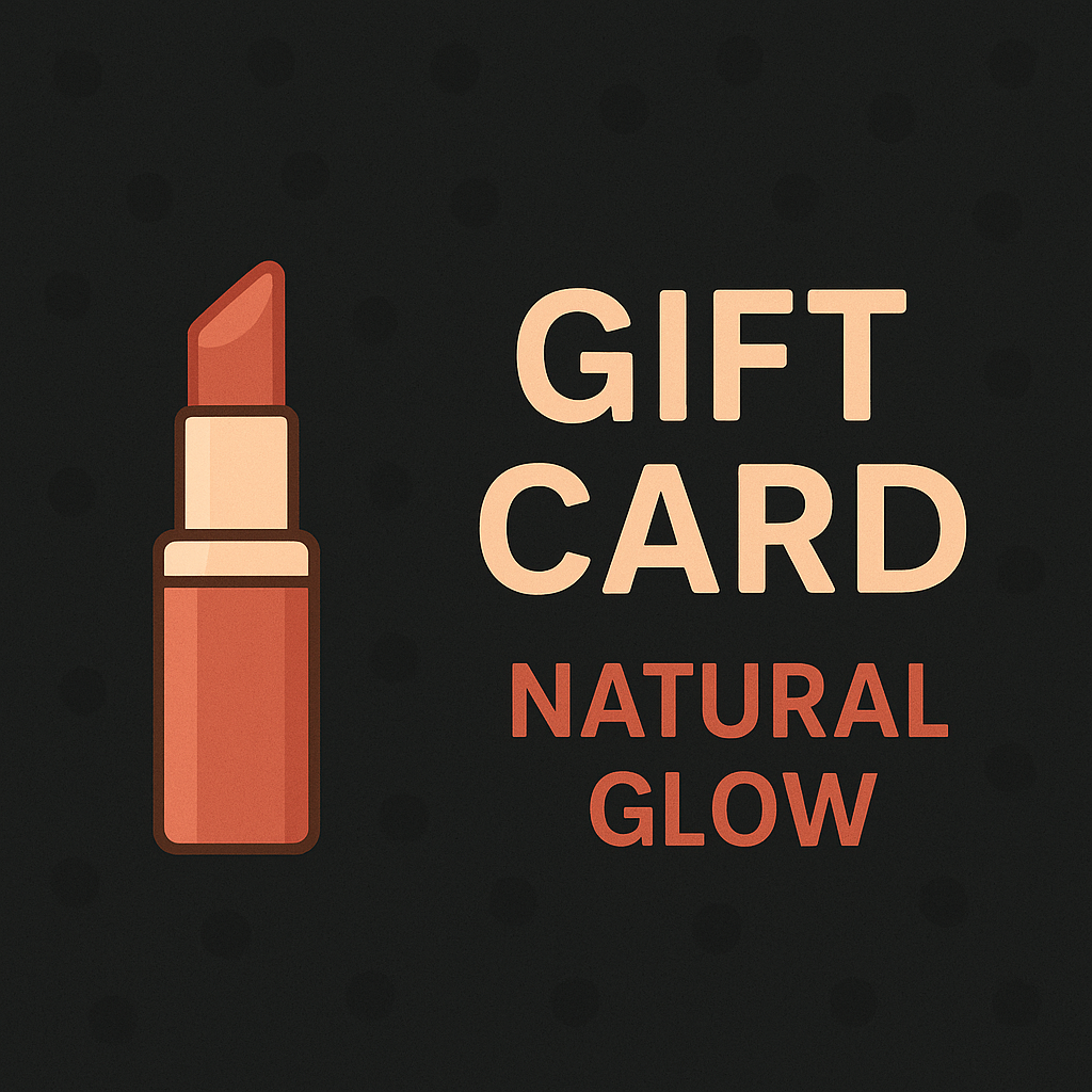 Natural glow gift card